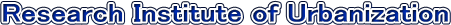 Reserch Institute of Urbanization